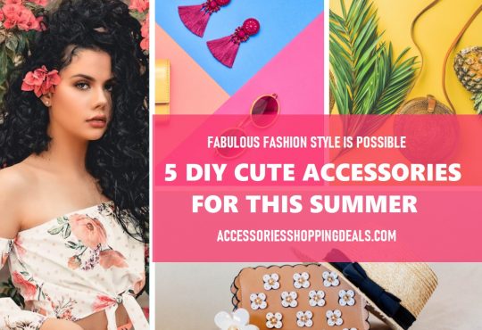 5 DIY Cute Accessories For This Summer ENG ACCESSORIESSHOPPINGDEALS