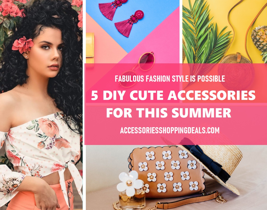 5 DIY Cute Accessories For This Summer ENG ACCESSORIESSHOPPINGDEALS