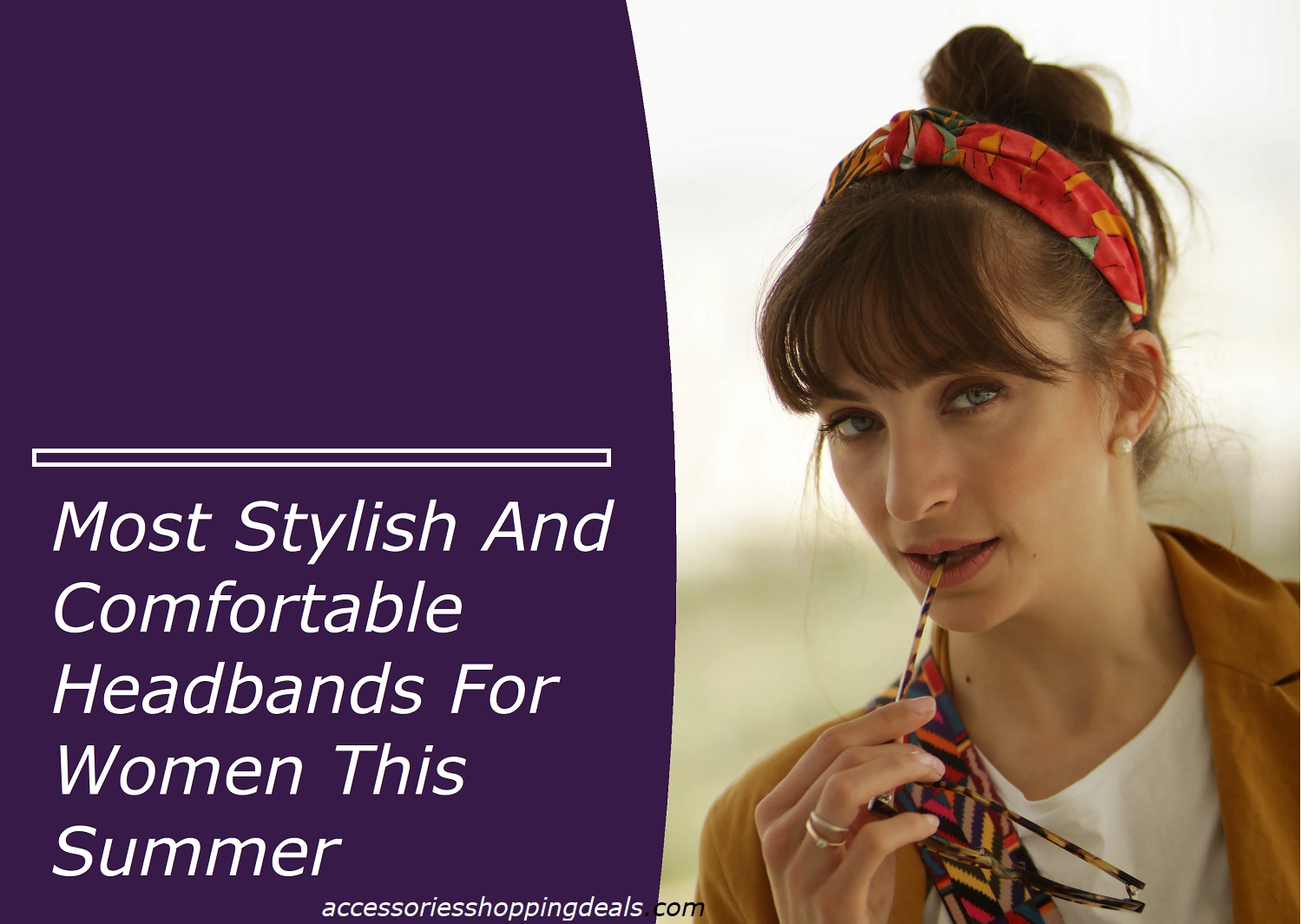 Most Stylish And Comfortable Headbands For Women This Summer