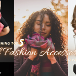 Astonishing Top 5 Fall Fashion Accessories to Prevail