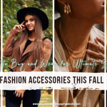 What to Buy and Wear for Ultimate Style with Fashion Accessories this Fall 2023 EN